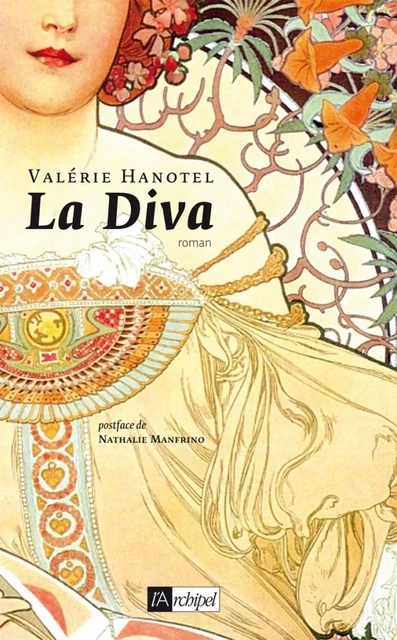 La diva - Valérie Hanotel - L'Archipel