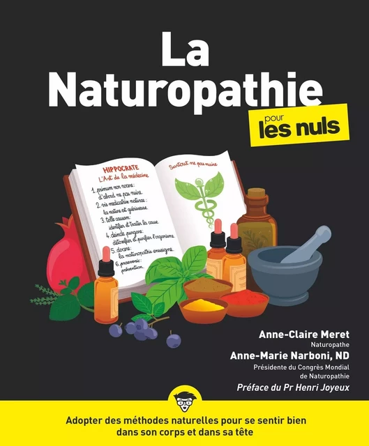 La naturopathie pour les Nuls : Livre de naturopathie, Apprendre à se soigner naturellement grâce à la naturopathie, Découvrir un nouveau type de médecine alternative pour retrouver le bien-être - Anne-Claire Meret, Anne-Marie Narboni - edi8