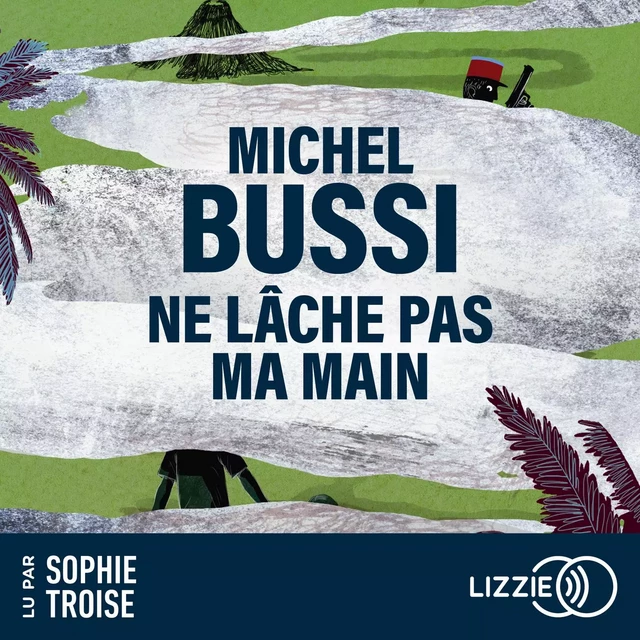 Ne lâche pas ma main - Michel Bussi - Univers Poche