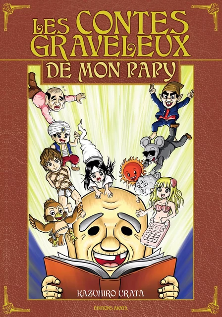 Les Contes graveleux de mon papy - Kazuhiro Urata - Akata