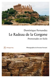 Le radeau de la Gorgone. Promenades en Sicile