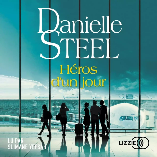 Héros d'un jour - Danielle Steel - Univers Poche