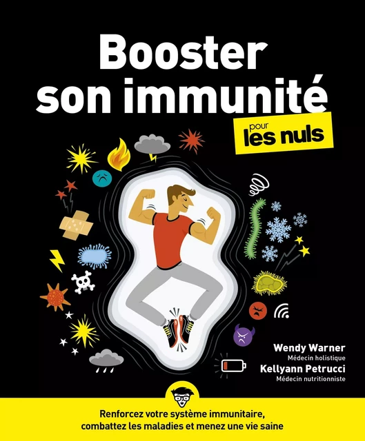 Booster son immunité pour les Nul - Renforcez votre système immunitaire, combattez les maladies et menez une vie seine - grand format - Kellyann Petrucci, Wendy Warner - edi8