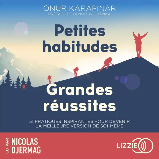 Petites habitudes, grandes réussites - Onur Karapinar - Univers Poche