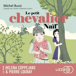 Le petit chevalier naïf