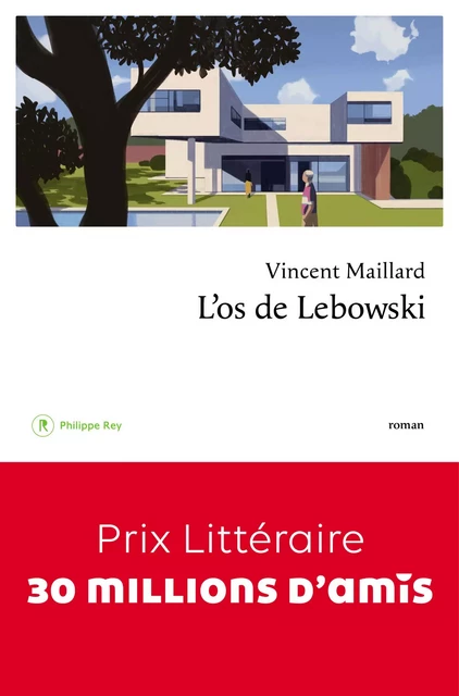 L'os de Lebowski - Vincent Maillard - Philippe Rey