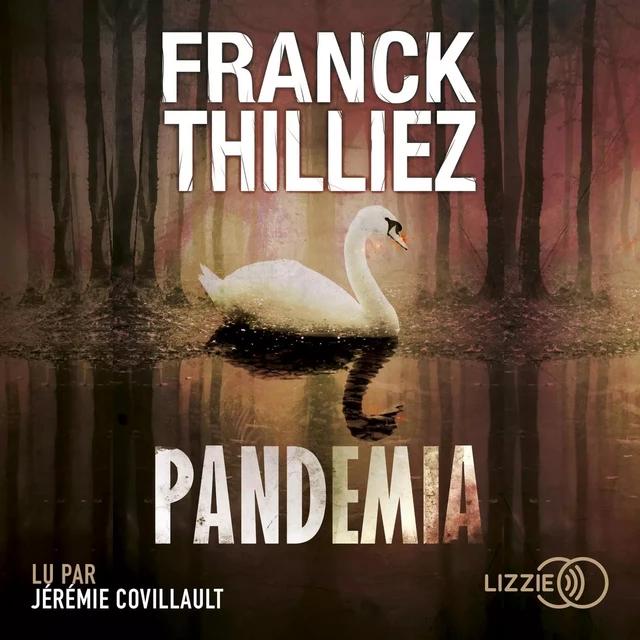 Pandemia - Franck Thilliez - Univers Poche