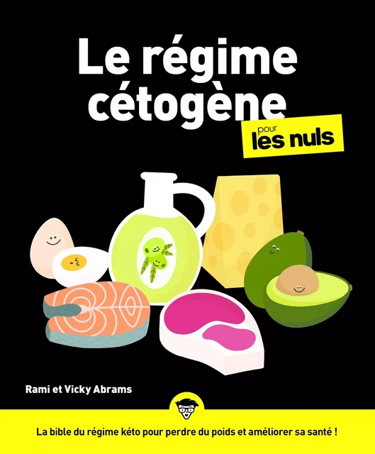 Le régime cétogène pour les Nuls - Vicky Abrams, Rami Abrams - edi8