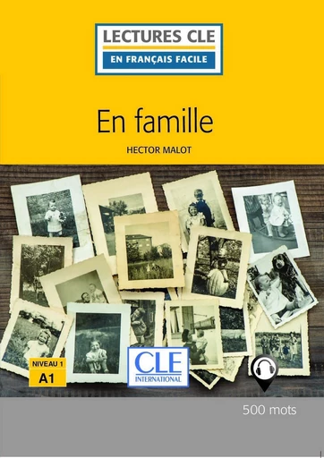 En famille - Niveau 1/A1 - Lecture CLE en français facile - Ebook - Hector Malot - Nathan