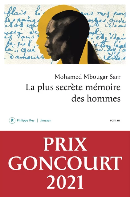 La plus secrète mémoire des hommes - Mohamed Mbougar Sarr - Philippe Rey