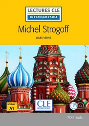 Michel Strogoff - Niveau 1/A1 - Lecture CLE en français facile - Ebook