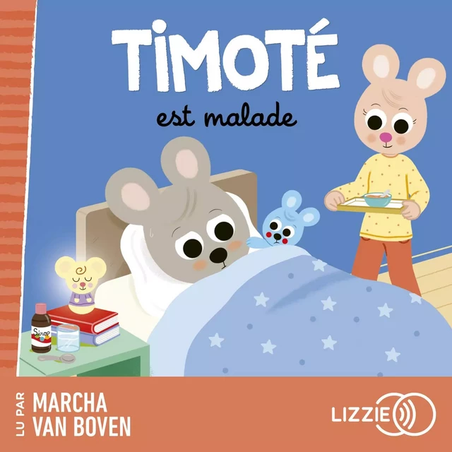 Timoté est malade - Emmanuelle Massonaud, Mélanie Combes - Univers Poche