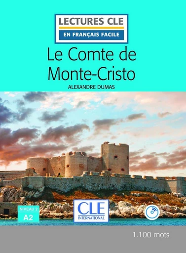 Le Comte de Monte-Cristo - Niveau 2/A2 - Lecture CLE en français facile - Ebook - Alexandre Dumas - Nathan