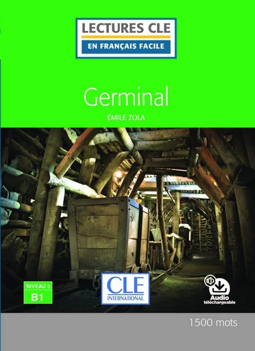 Germinal - Niveau 3/B1 - Lecture CLE en français facile - Ebook - Emile Zola - Nathan