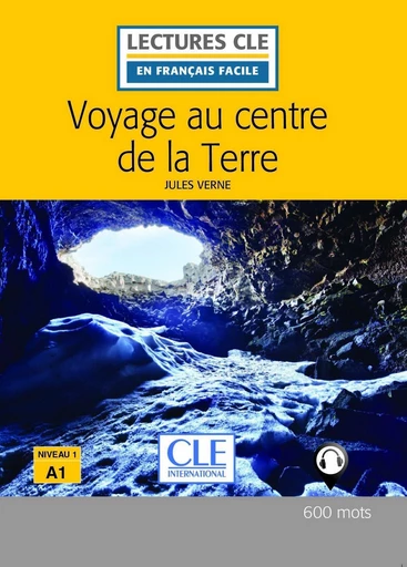 Voyage au centre de la terre - Niveau 1/A1 - Lecture CLE en français facile - Ebook - Jules Verne - Nathan