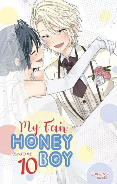 My Fair Honey Boy - Tome 10 - Junko Ike - Akata