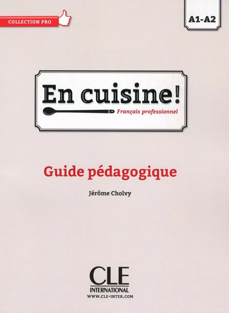 En cuisine! - Niveau A1/A2 - Guide pédagogique - Ebook - Jérôme Cholvy - Nathan