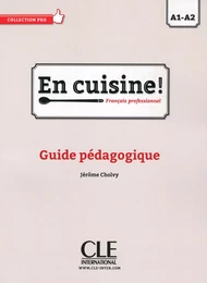 En cuisine! - Niveau A1/A2 - Guide pédagogique - Ebook