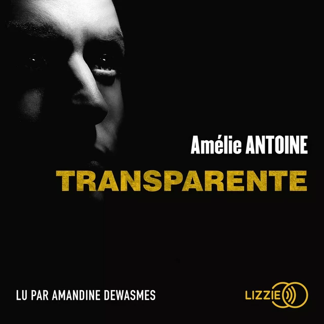 Transparente - Amélie Antoine - Univers Poche