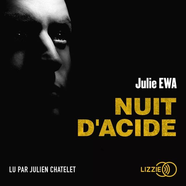 Nuit d'acide - Julie Ewa - Univers Poche