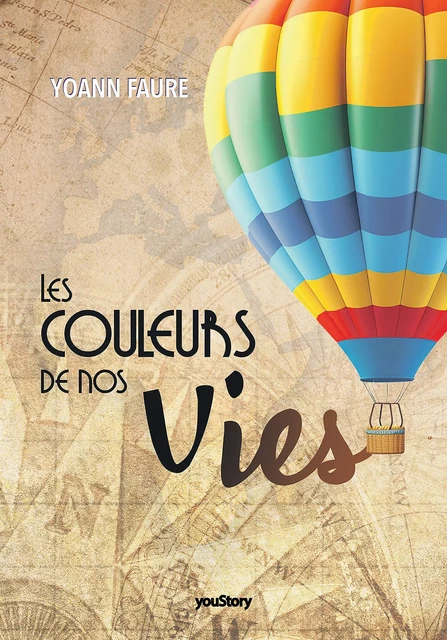 Les couleurs de nos vies - Yoann Faure - youStory