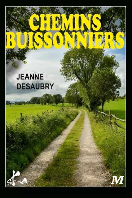 Chemins buiissonniers - Jeanne Desaubry - SKA