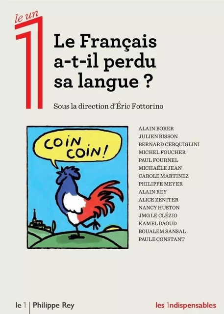 Le Français a-t-il perdu sa langue? -  Collectif - Philippe Rey