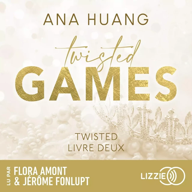 Twisted : Twisted Games - Tome 02 - Ana Huang - Univers Poche