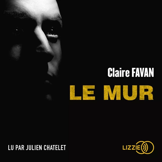 Le mur - Claire Favan - Univers Poche