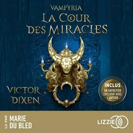 Vampyria, Livre 2 : La Cour des Miracles