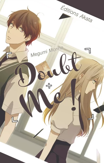 Doubt Me ! - Megumi Morino - Akata