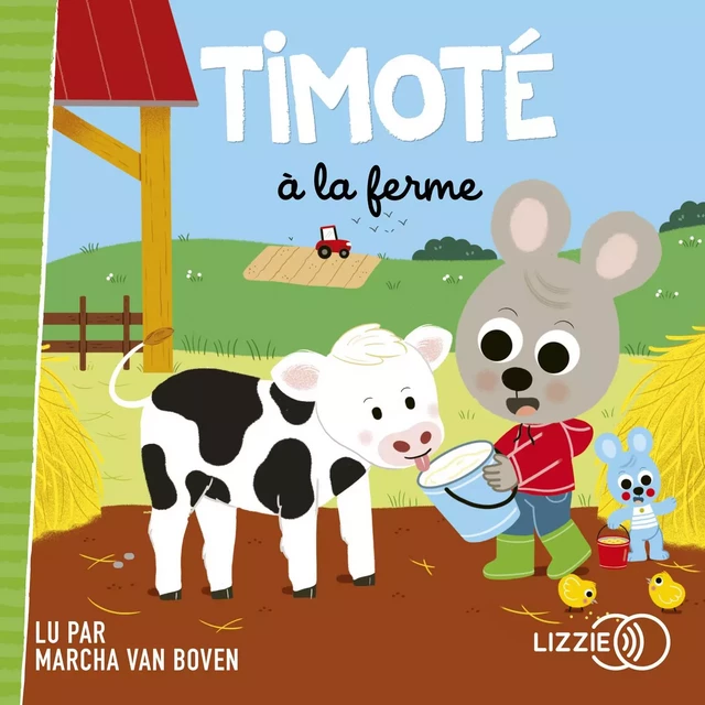 Timoté à la ferme - Emmanuelle Massonaud, Mélanie Combes - Univers Poche