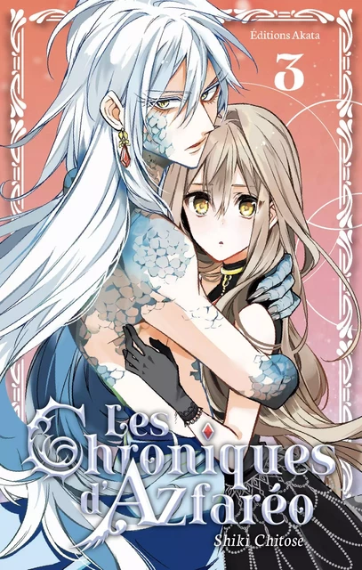 Les Chroniques d'Azfaréo - tome 3 - Chitose Shiki - Akata