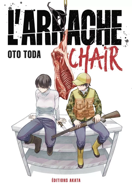 L'arrache-chair - Intégrale - Oto Toda - Akata