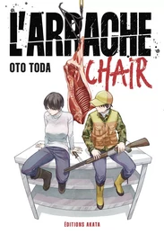 L'arrache-chair - Intégrale