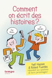 Comment on écrit des histoires ?