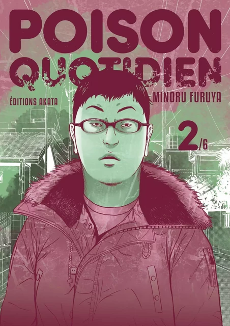 Poison quotidien - Tome 2 - Minoru Furuya - Akata