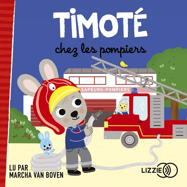 Timoté chez les pompiers - Emmanuelle Massonaud, Mélanie Combes - Univers Poche