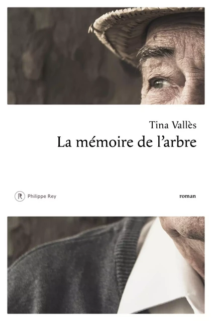 La mémoire de l'arbre - Tina Valles - Philippe Rey