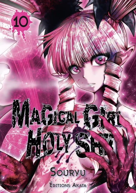 Magical Girl Holy Shit - Tome 10 -  Souryu - Akata