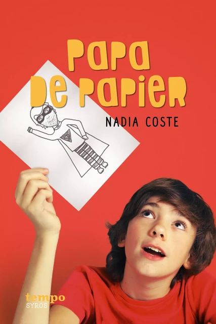 Papa de papier - Nadia Coste - Nathan