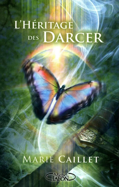 L'Héritage des Darcer - tome 1 - Marie Caillet - Michel Lafon