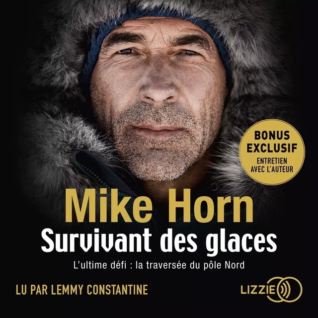 Survivant des Glaces - Mike Horn - Univers Poche