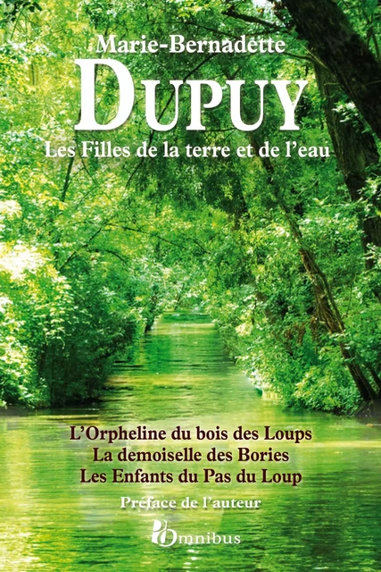 Les Filles de la terre et de l'eau - Marie-Bernadette Dupuy - Place des éditeurs