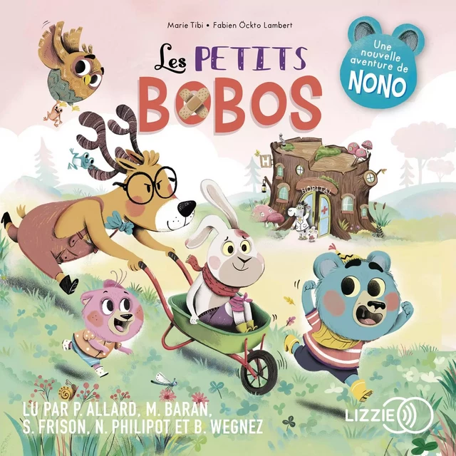 Les petits bobos - Dans le bois de Coin joli - Marie Tibi, Fabien Öckto Lambert - Univers Poche