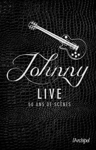 Johnny Live - Frédéric Quinonero - L'Archipel