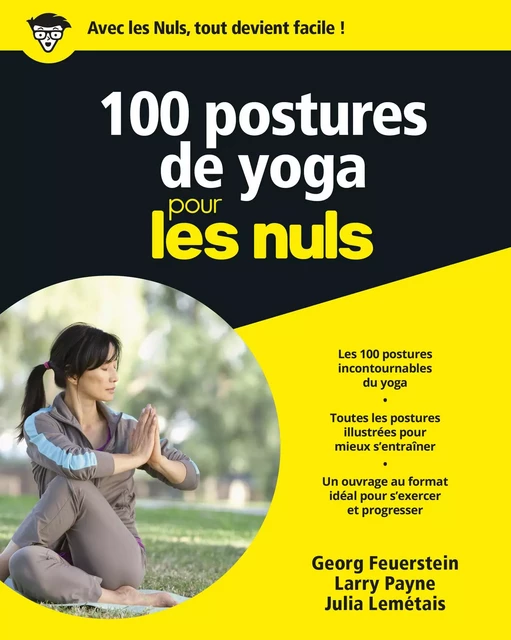 100 Postures de yoga Poche Pour les Nuls - Georg A. Feuerstein, Larry Payne, Julia Lemétais - edi8