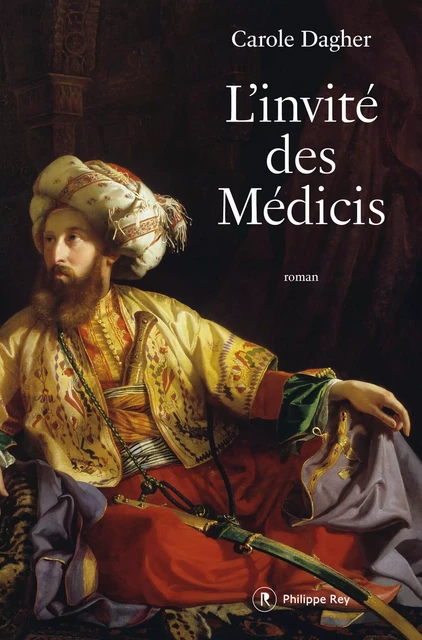 L'invité des Médicis - Carole Dagher - Philippe Rey