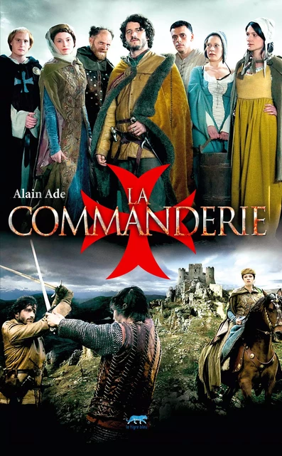 La Commanderie. L'Héritière du Temple - Alain Ade - Petits matins