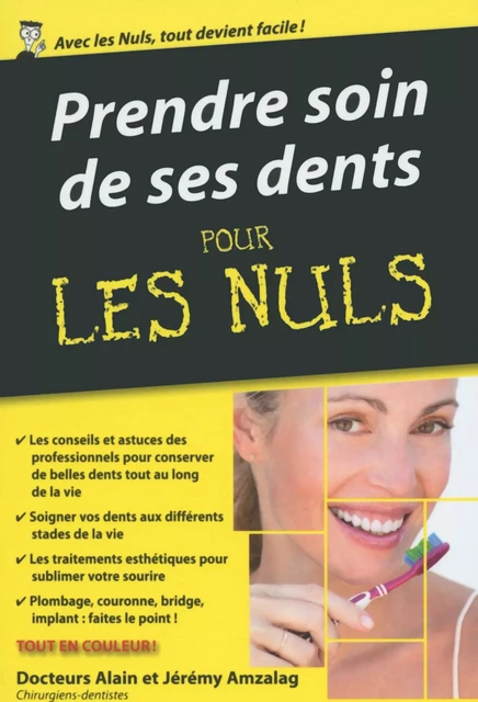 Prendre soin de ses dents Pour les Nuls, édition poche - Alain Amzalag, Jeremy Amzalag - edi8